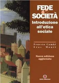 Fede e società. Introduzione all‘etica sociale Saldi