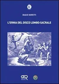 L‘ ernia del disco lombo-sacrale Saldi