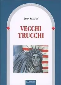 Compra Adesso Vecchi trucchi. Le strategie e la prassi della politica estera americana...