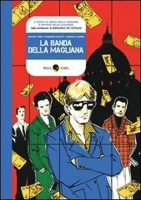 La banda della Magliana Prezzo Conveniente