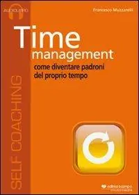 Più Venduto Time management. Come diventare padroni del proprio tempo. Audiolibro. CD Audio