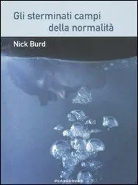 Affare Gli sterminati campi della normalità
