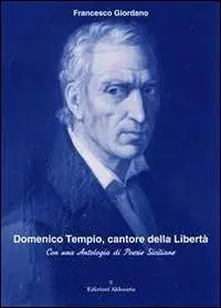 Domenico Tempio, cantore della libertà. Con una antologia di poesie siciliane Reso Gratuito