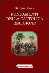 Fondamenti della cattolica religione Professionale