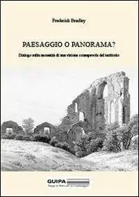 Paesaggio o panorama? Dialogo sulla necessità di una visione consapevole del territorio Promo Stagionale