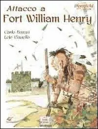Attacco a Fort William Henry. Deerfield 1704 Promo Stagionale