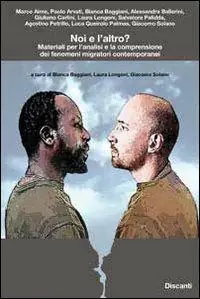 Esclusivo Noi e l‘altro?. Materiali per l‘analisi e la comprensione dei fenomeni migratori contemporanei