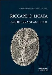 Riccardo Licata. Mediterranean soul Ordina Subito