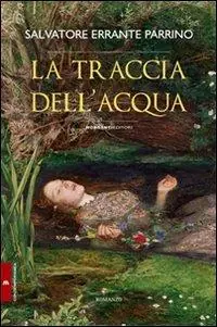 La traccia dell‘acqua Sconto