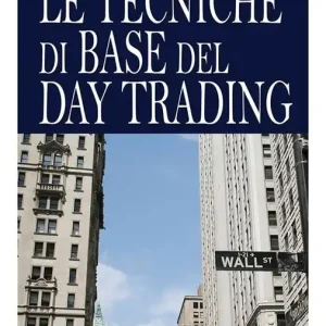 Le tecniche di base del daytrading Prezzo Di Fabbrica