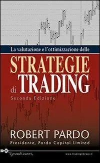 La valutazione e l‘ottimazzazione delle strategie di trading Scelto Dai Clienti
