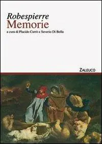 Robespierre. Memorie Prezzo Conveniente