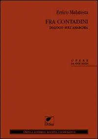 Subito Disponibile Fra contadini. Dialogo sull‘anarchia