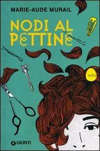 Nodi al pettine Nuova Collezione