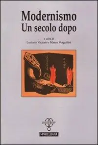 Bestseller Modernismo. Un secolo dopo