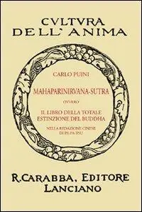 Mahaparinirvana-sutra ovvero il libro della totale estinzione del Buddha Solo Oggi