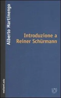 Introduzione a Reiner Schürmann Acquista Ora