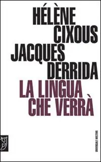 Prezzo Di Fabbrica La lingua che verrà. Seminario di Barcellona
