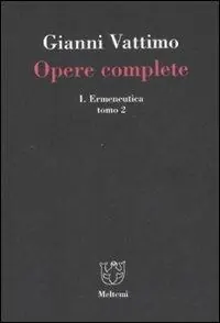 Pagamento Sicuro Opere complete. Vol. 1 2 Ermeneutica.