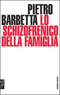 Ordina Subito Lo schizofrenico della famiglia