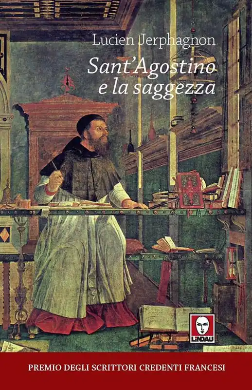 Compra Oggi Stesso Sant‘Agostino e la saggezza