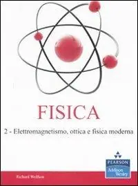 Bestseller Fisica. Vol. 2 Elettromagnetismo, ottica e fisica moderna