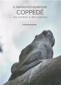Il fantastico quartiere Coppedè tra simboli e decorazioni Bestseller