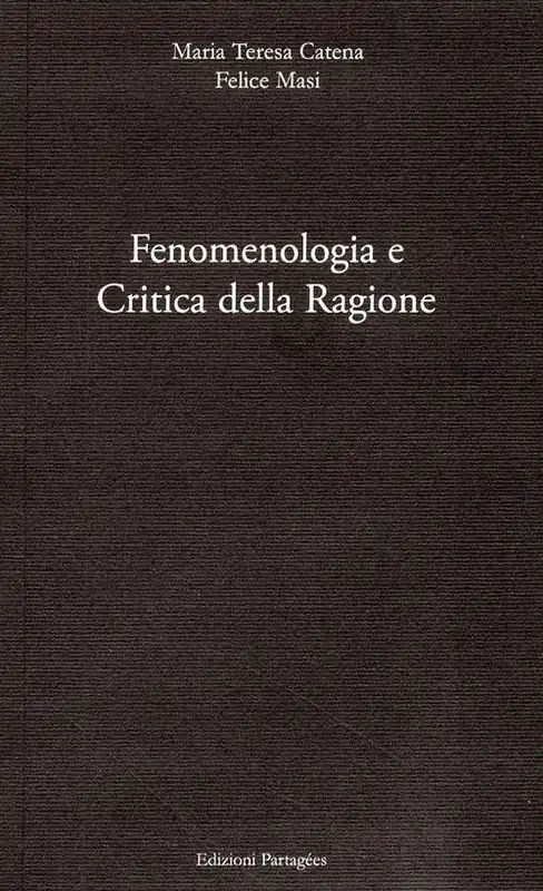 Più Venduto Fenomenologia e critica della ragione