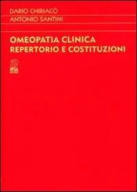 Direttamente Dal Produttore Omeopatia clinica. Repertorio e costituzioni