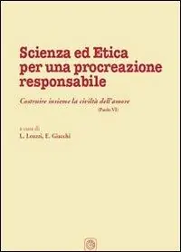 Prezzo Scontato Scienza ed etica per una procreazione responsabile
