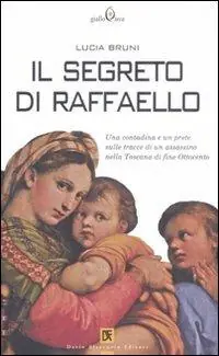 Il segreto di Raffaello Non Perdere