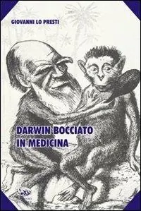 Offerta Del Giorno Darwin bocciato in medicina