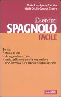 Reso Gratuito Spagnolo facile. Esercizi. Ediz. bilingue