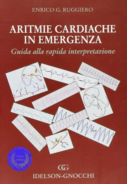Aritmie cardiache in emergenza. Guida alla rapida interpretazione Offerta Del Giorno