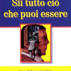 Sii tutto ciò che puoi essere. Una sfida a estendere il potere che Dio ti ha dato Di Tendenza