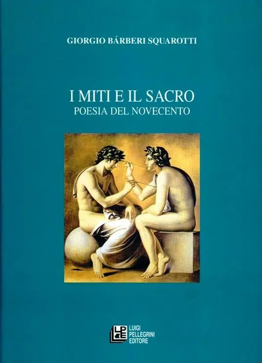 I miti e il sacro. Poesia del Novecento Esclusivo