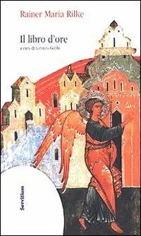 Il libro d‘ore. Testo tedesco a fronte. Ediz. bilingue Acquista Ora