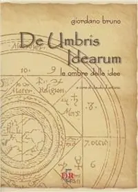 De umbris idearum. Le ombre delle idee Compra Online