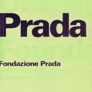 Offerta Lampo Unveiling the Prada Foundation