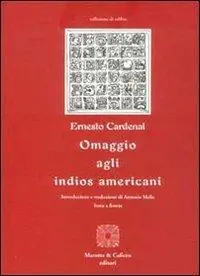 Omaggio agli indios americani. Testo originale a fronte Novità