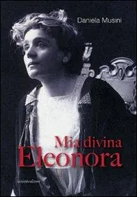 Mia divina Eleonora Non Perdere