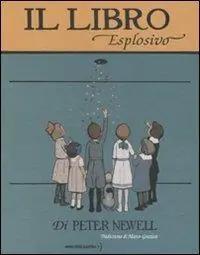 Il libro esplosivo. Ediz. illustrata Ordina Subito
