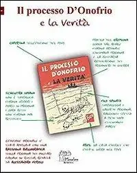Offerta Del Giorno Il processo D‘Onofrio e la verità