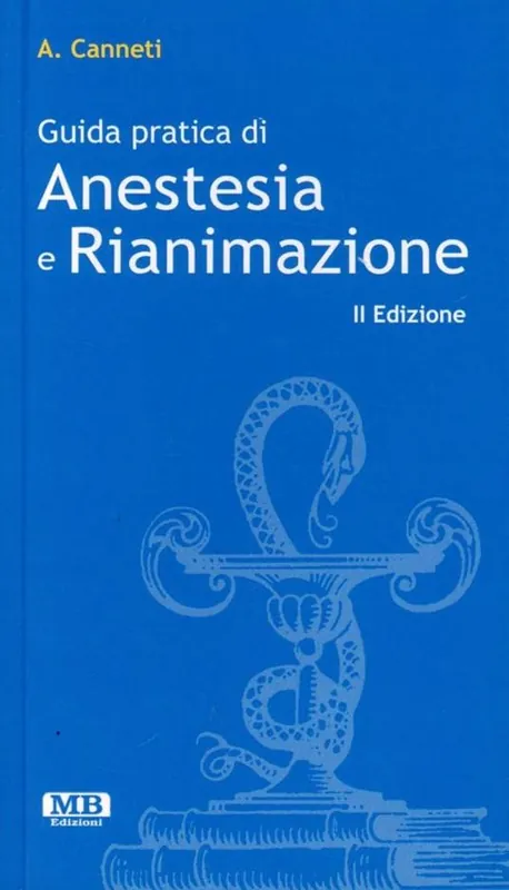 Occasione Guida pratica di anestesia e rianimazione