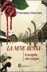 Di Tendenza La neve rossa. Il pugile nel lager