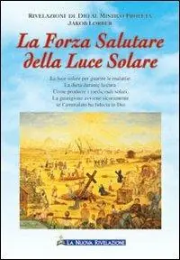 Offerta Speciale La forza salutare della luce solare