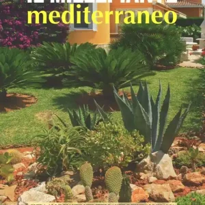 Miglior Prezzo Il millepiante mediterraneo. Guida alle piante mediterranee dei vivai d‘Italia