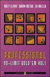 Acquista Ora Professional no limit hold‘em. Ediz. italiana. Vol. 1