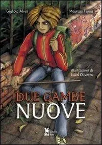 Due gambe nuove Prezzo Conveniente