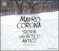 Professionale Storie del bosco antico. Audiolibro. CD Audio. Con libro